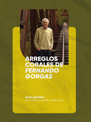cover image of Arreglos corales de Fernando Gorgas